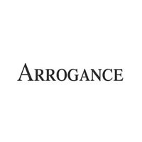 Arrogance