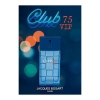 Jacques Bogart Club 75 VIP